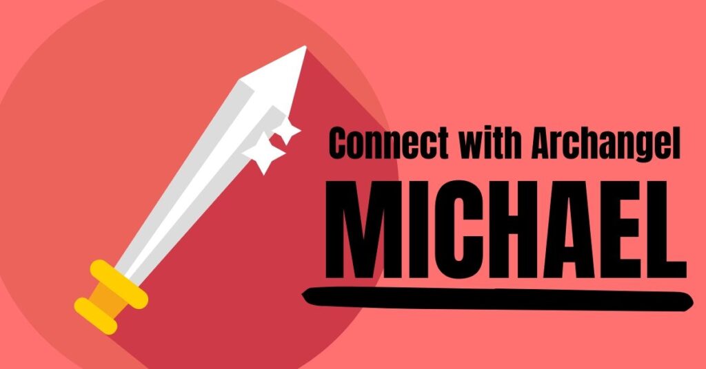 Connect with st michael the archangel