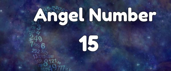 Angel Number 15 – You Are Connected To The Divine