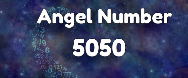Angel Number 5050: Meaning & Symbolism