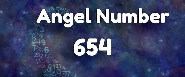Angel Number 654: Meaning & Symbolism