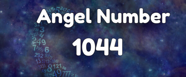 Angel Number 1044: Meaning & Symbolism